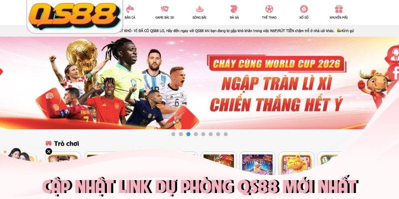 Cập nhật link dự phòng QS88 mới nhất